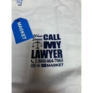 "Market" Call My Lawyer  T-Shirt Mens XL White Short Sleeve Funny Streetwear